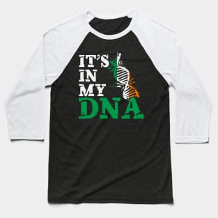 It's in my DNA - Ireland Baseball T-Shirt